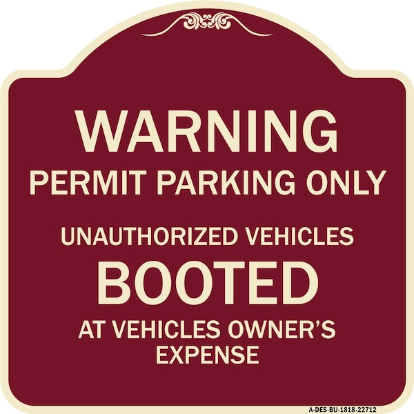 Permit Parking Only Unauthorized Vehicles Booted at Vehicle Owners Expense, A-DES-BU-1818-22712